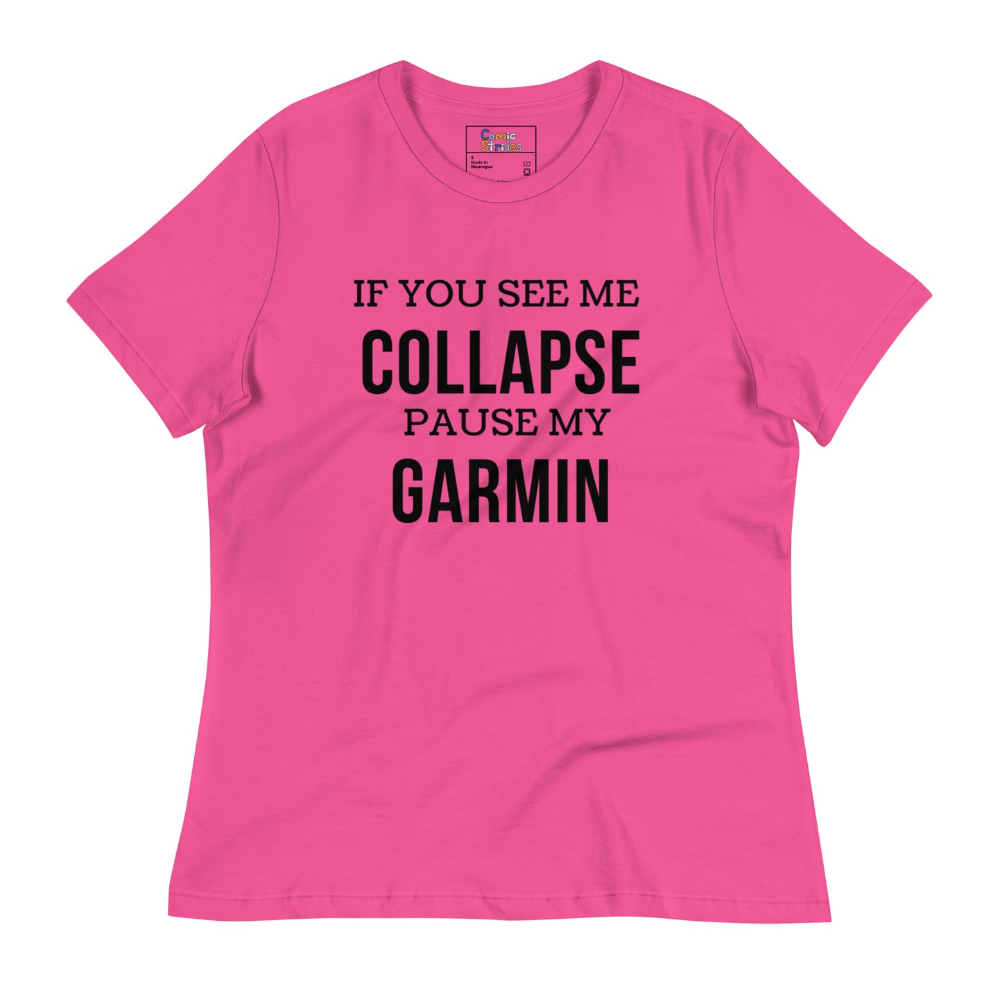 Women's "Pause My Garmin" T-Shirt