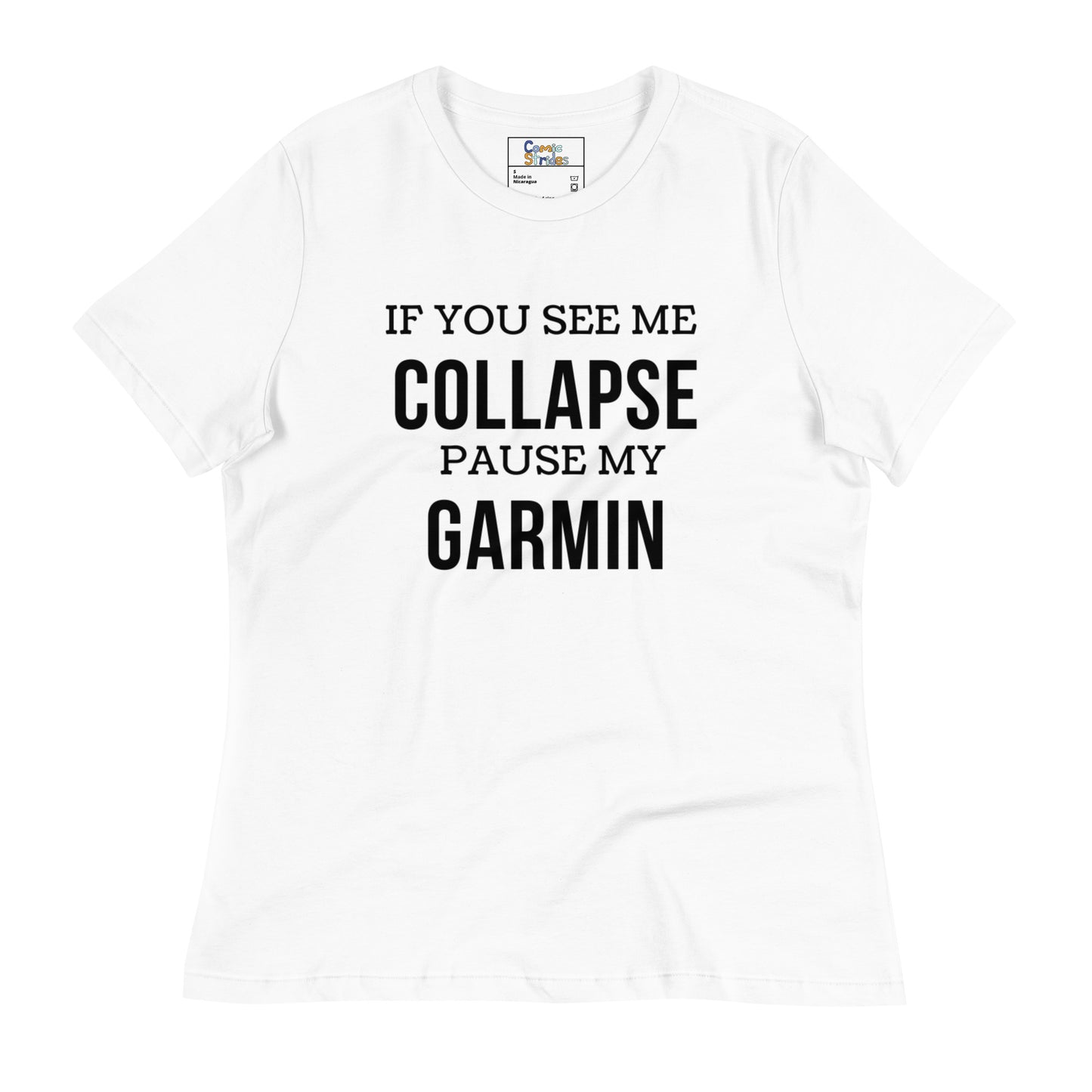 Women's "Pause My Garmin" T-Shirt