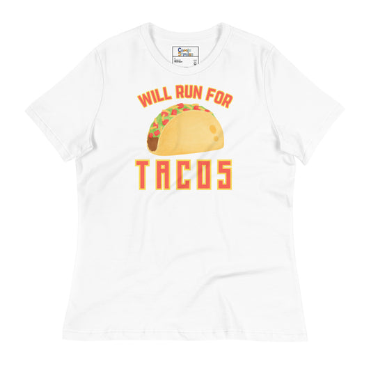 Women's "Will Run For Tacos" T-Shirt